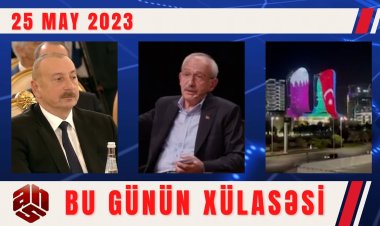 25.05.2023 ANS TV-nin videoxülasəsi